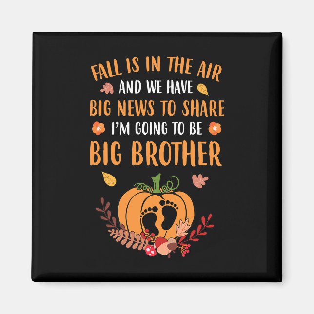 Fall Pregnancy Announcement To Be Brother Autumn  Magnet (Front)