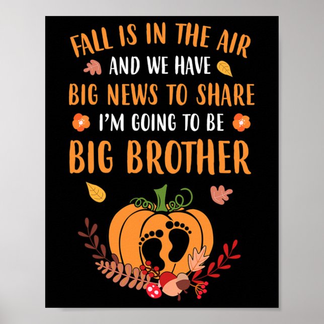Fall Pregnancy Announcement To Be Brother Autumn  Poster (Front)