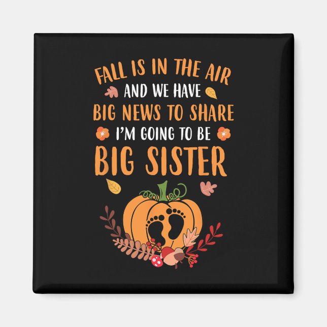 Fall Pregnancy Announcement To Be Sister Autumn  Magnet (Front)