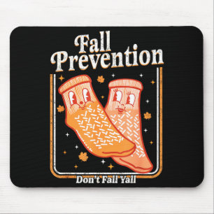 Fall Prevention Don't Fall Y'all Physical Therapy  Mouse Mat
