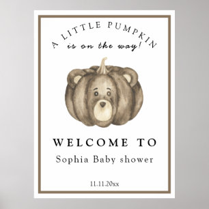 Fall Pumpkin Bear - Welcome baby shower Poster