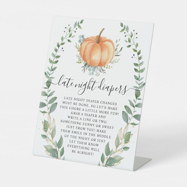 Fall Pumpkin Greenery Gold Late Night Diapers Pedestal Sign (Front)