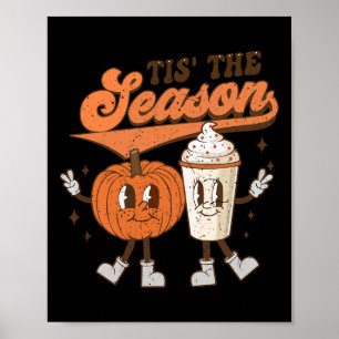 Fall Pumpkin Halloween Costume Tis The Season To B Poster