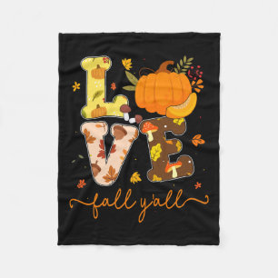 Fall Pumpkin Love Fall Y'all Fall Leaves Women Gir Fleece Blanket