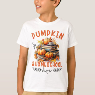 Fall Pumpkin Spice And Homeschool Life Funny Homes T-Shirt