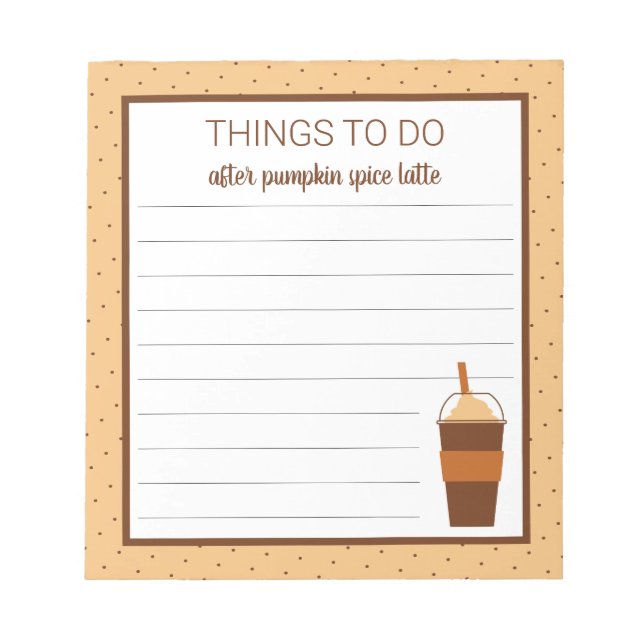 Fall Pumpkin Spice Latte To-Do List Notepad (Front)
