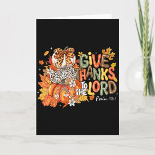 Fall Pumpkin Thanksgiving Christian Give Thanks To Card