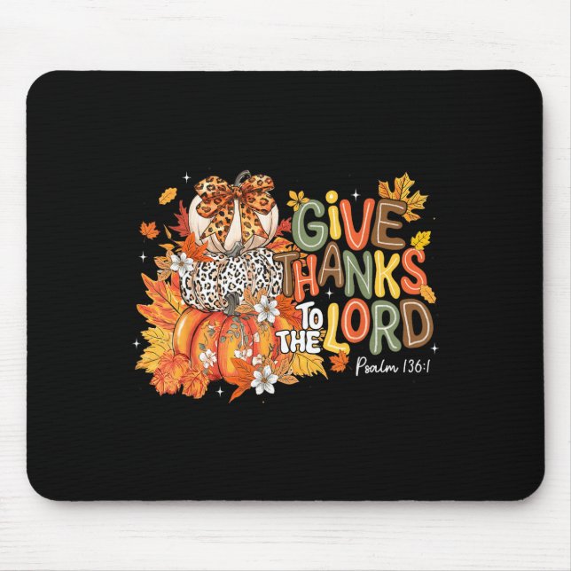 Fall Pumpkin Thanksgiving Christian Give Thanks To Mouse Mat (Front)