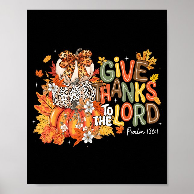 Fall Pumpkin Thanksgiving Christian Give Thanks To Poster (Front)