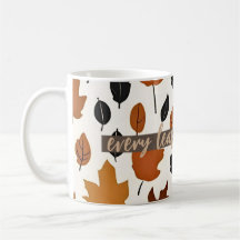Fall Quote Leaves Pattern Customisable Text Mug