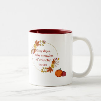 Fall Quote Mug For New Mum, Autumn Gift For Mum
