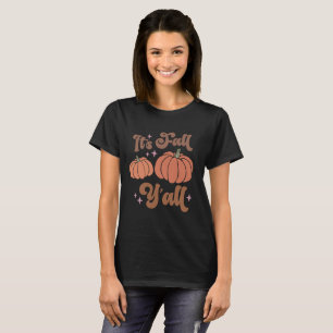 Fall Quote  T-Shirt