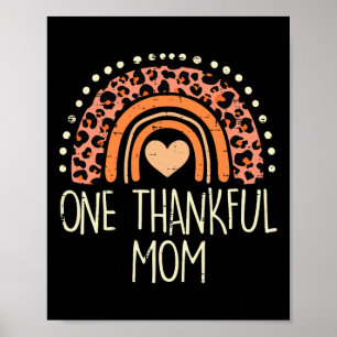 Fall Rainbow One Thankful Mum Thanksgiving Mama Wo Poster