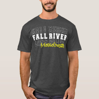 Fall River city Massachusetts Fall River MA T-Shirt
