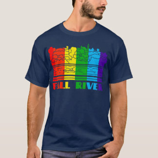 Fall River Pride  Fall River LGBT Gift LGBTQ Suppo T-Shirt