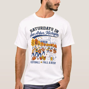 Fall Saturdays With Autumn Beer In Ann Arbor T-Shirt