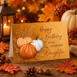 Fall Season Birthday to My Wonderful Daughter Card