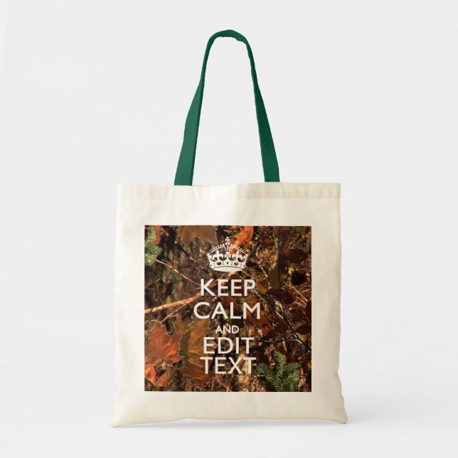 Fall Season Camouflage Keep Calm Your Text Tote Bag (Front)