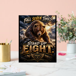Fall Seven Times Stand Up Eight Grizzly Bear Acrylic Sign