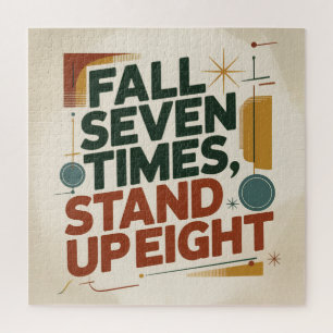 Fall Seven Times, Stand Up Eight Jigsaw Puzzle