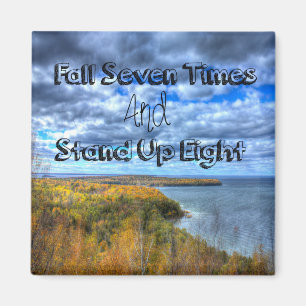Fall Seven Times Stand Up Eight Magnet