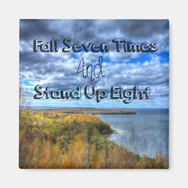 Fall Seven Times Stand Up Eight Magnet (Front)