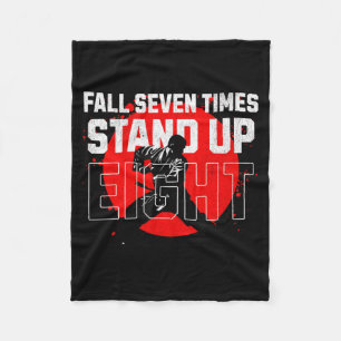 Fall seven times stand up eight Perseverance in Fleece Blanket