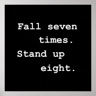 Fall Seven Times Stand Up Eight Poster