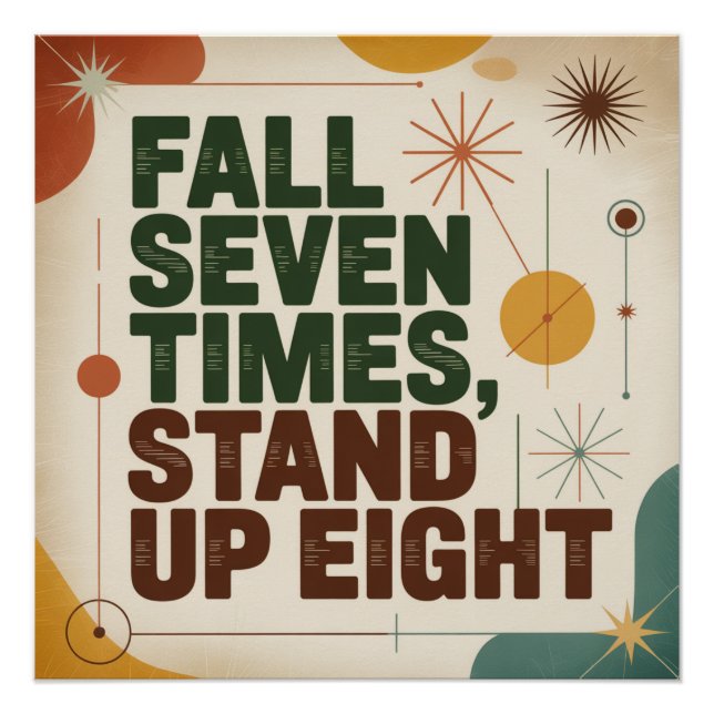 Fall Seven Times, Stand Up Eight Poster (Front)
