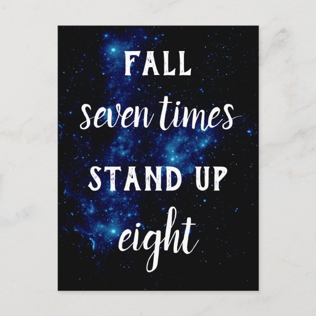 FALL SEVEN TIMES STAND UP EIGHT Resilience Quote Postcard (Front)