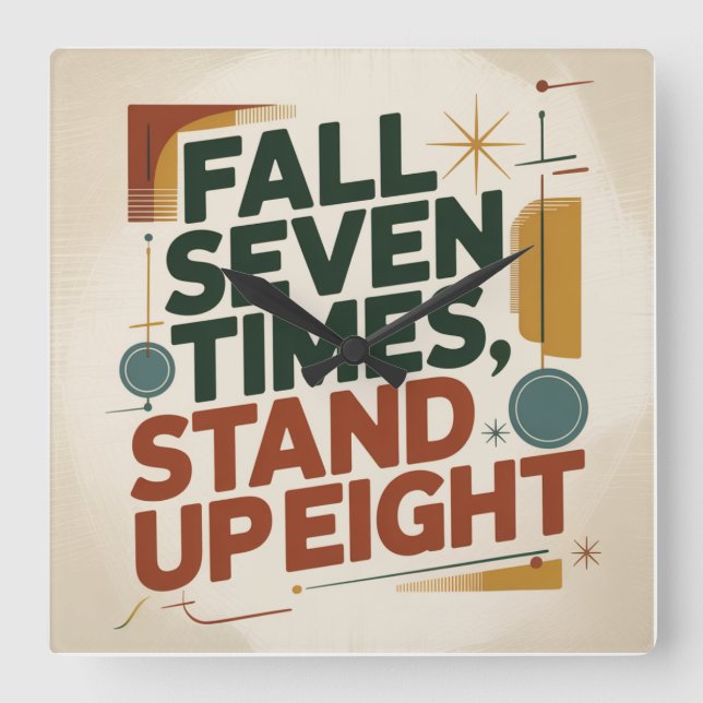 Fall Seven Times, Stand Up Eight Square Wall Clock (Front)