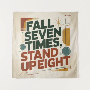 Fall Seven Times, Stand Up Eight Tapestry
