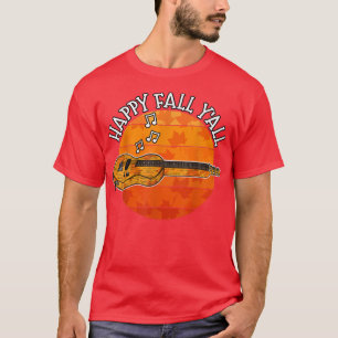 Fall Slide Guitar, Happy Fall Y'all Guitarist, Mus T-Shirt