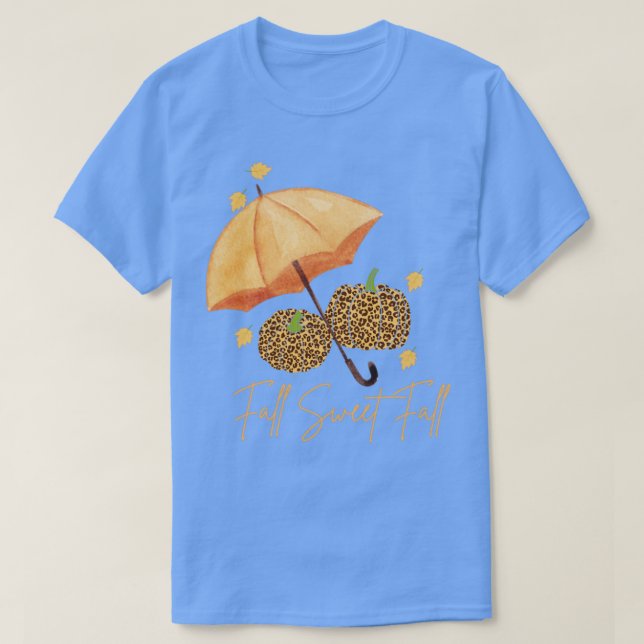 Fall Sweet Fall 1 T-Shirt (Design Front)