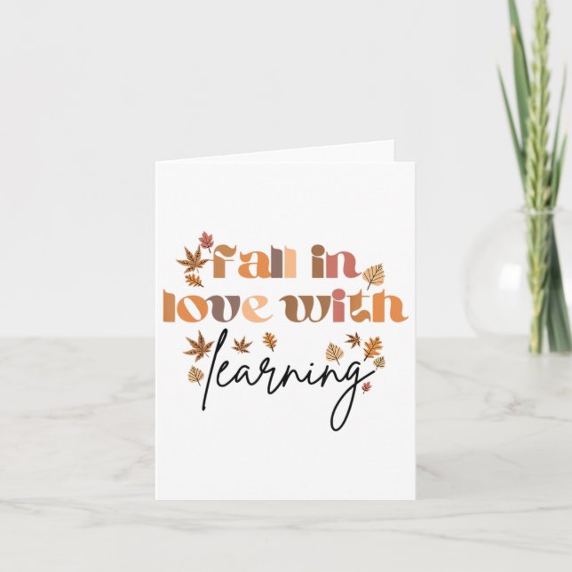 Fall Teacher Fall In Love With Learning Teacher Th Card (Front)
