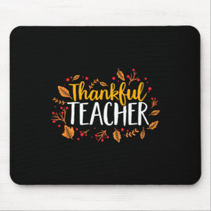 Fall Thankful Teacher Thanksgiving Mouse Mat