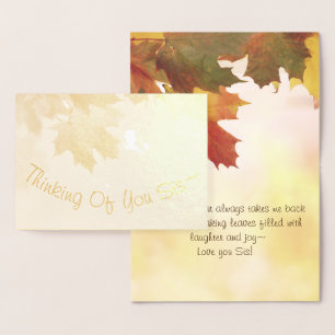 Fall Thinking Of You Sis~ Foil Card