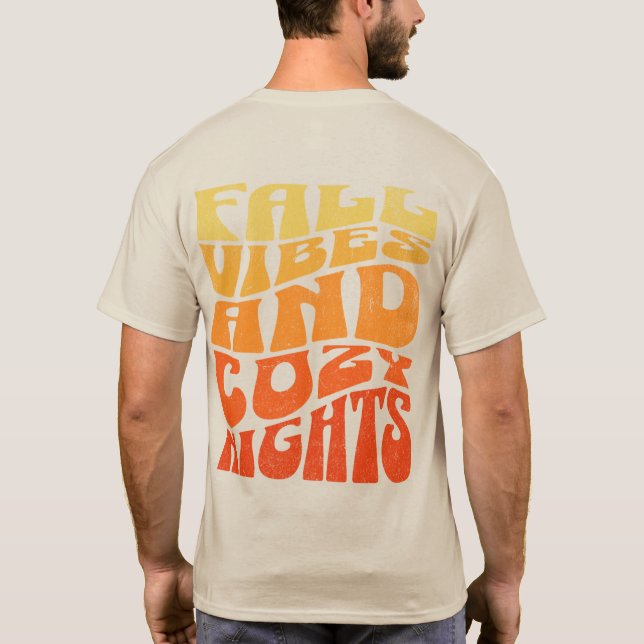 Fall Vibes and Cosy Nights T-Shirt (Back)