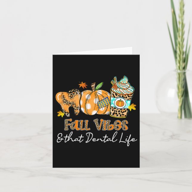 Fall Vibes And That Dental Life Tooth Pumpkin Fall Card (Front)