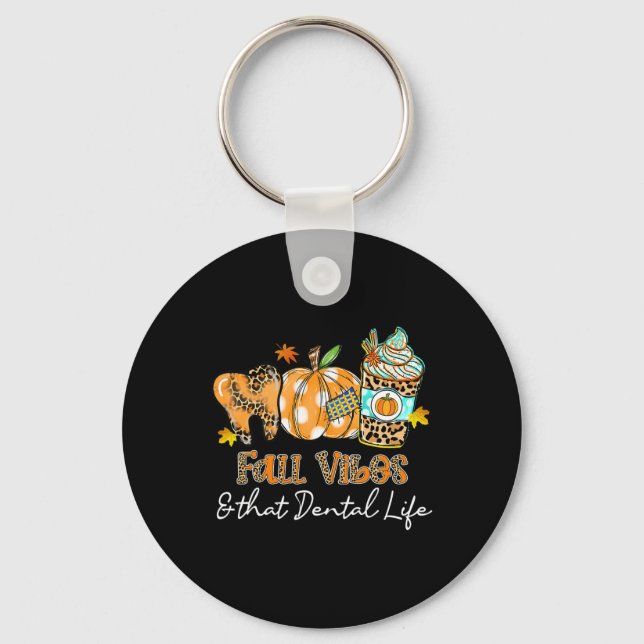 Fall Vibes And That Dental Life Tooth Pumpkin Fall Key Ring (Front)