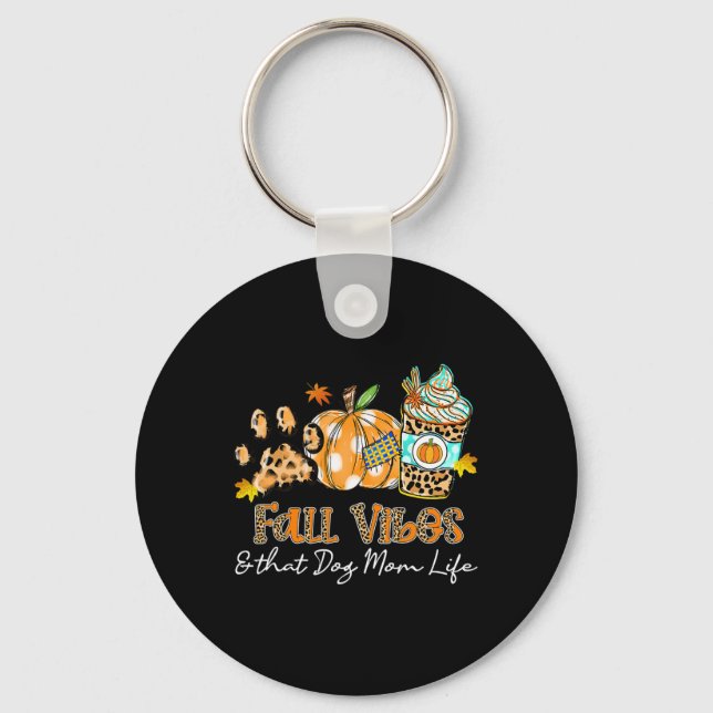 Fall Vibes And That Dog Mum Life Dog Paw Pumpkin F Key Ring (Front)