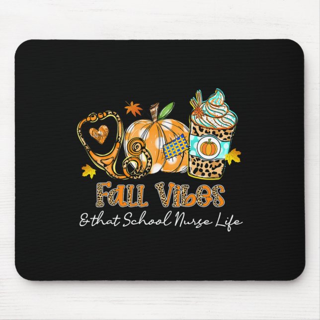 Fall Vibes And That School Nurse Life Stethoscope  Mouse Mat (Front)