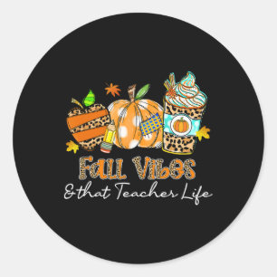 Fall Vibes And That Teacher Life Apple Pencil Pump Classic Round Sticker