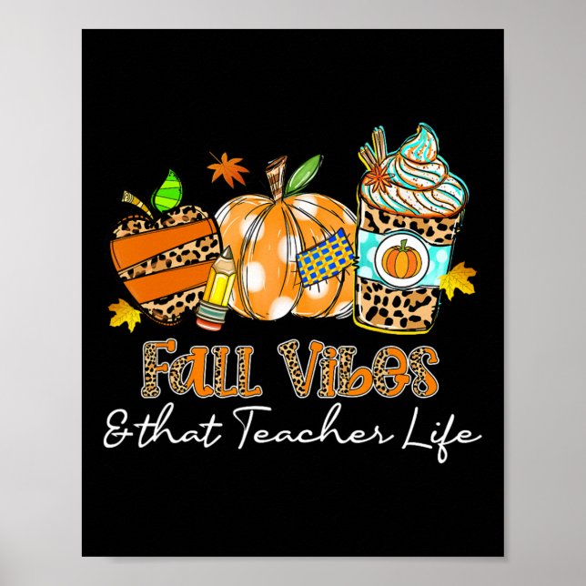 Fall Vibes And That Teacher Life Apple Pencil Pump Poster (Front)