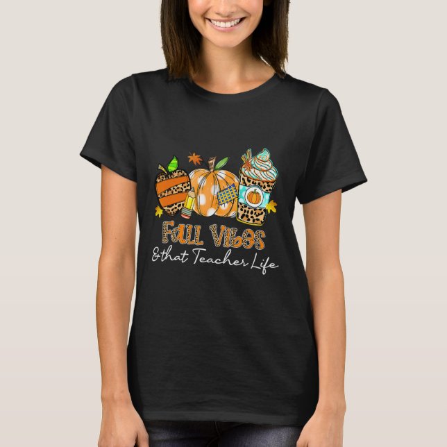 Fall Vibes And That Teacher Life Apple Pencil Pump T-Shirt (Front)