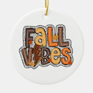 Fall Vibes Fall Leaves Pumpkin Spice Thanksgiving Ceramic Tree Decoration