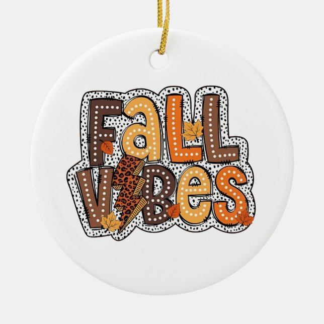 Fall Vibes Fall Leaves Pumpkin Spice Thanksgiving  Ceramic Tree Decoration (Front)