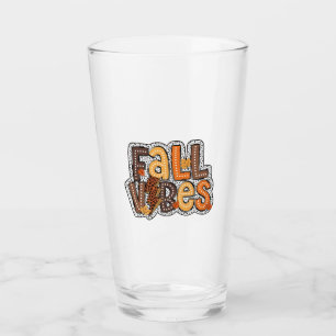 Fall Vibes Fall Leaves Pumpkin Spice Thanksgiving Glass