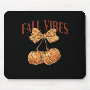 Fall Vibes-fall Lover Thanksgiving Day-autumn Cher Mouse Mat