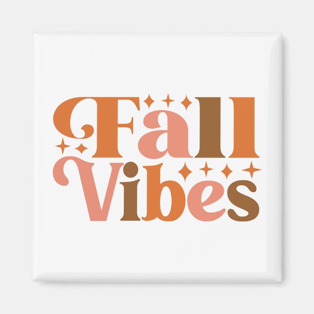 Fall Vibes Magnet (Front)